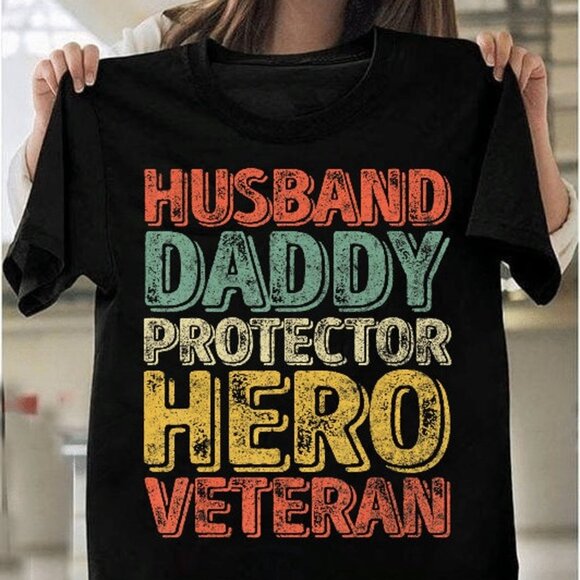 Husband Daddy Protector Hero Veteran T-Shirt, Father's Day Tee Shirt - Picture 1 of 4